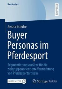 Buyer Personas im Pferdesport