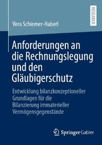 Anforderungen an die Rechnungslegung und den Gläubigerschutz