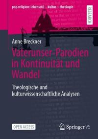 Vaterunser-Parodien in Kontinuität und Wandel