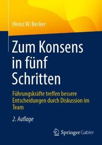 Zum Konsens in fünf Schritten