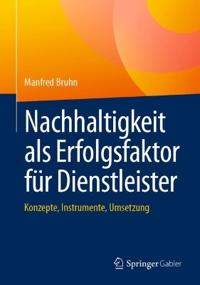 Nachhaltigkeit als Erfolgsfaktor für Dienstleister