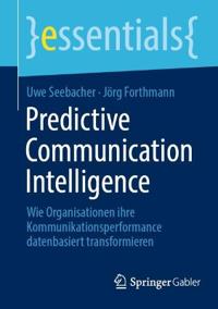 Predictive Communication Intelligence