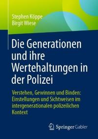 Die Generationen und ihre Wertehaltungen in der Polizei