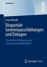 Disquotale Gewinnausschüttungen und Einlagen