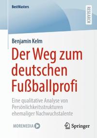 Der Weg zum deutschen Fußballprofi