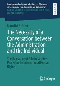 The Necessity of a Conversation between the Administration and the Individual