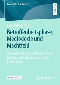 Betroffenheitsphase, Mediodoxie und Machtfeld