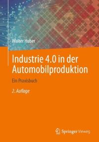 Industrie 4.0 in der Automobilproduktion
