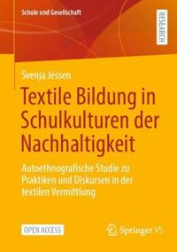 Textile Bildung in Schulkulturen der Nachhaltigkeit