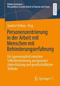 Personenzentrierung in der Arbeit mit Menschen mit Behinderungserfahrung