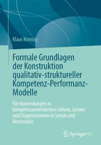 Formale Grundlagen der Konstruktion qualitativ-struktureller Kompetenz-Performanz-Modelle
