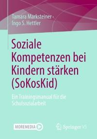 Soziale Kompetenzen bei Kindern stärken (SoKosKid)