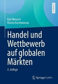 Handel und Wettbewerb auf globalen Märkten