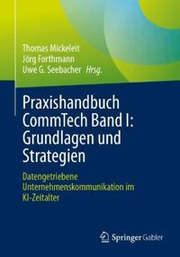 Praxishandbuch CommTech Band I: Grundlagen und Strategien