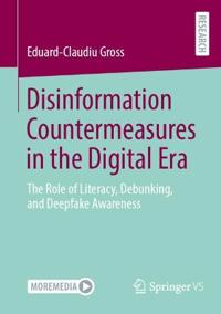 Disinformation Countermeasures in the Digital Era