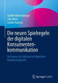 Die neuen Spielregeln der digitalen Konsumentenkommunikation