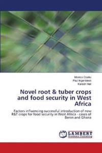 Novel root & tuber crops and food security in West Africa