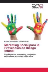 Marketing Social para la Prevención de Riesgo Infantil