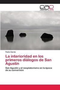 La interioridad en los primeros diálogos de San Agustín