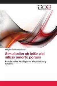 Simulación ab initio del silicio amorfo poroso