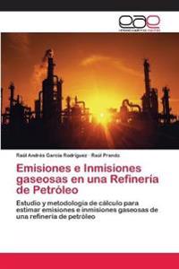 Emisiones e Inmisiones gaseosas en una Refinería de Petróleo