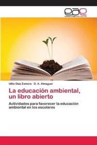 La educación ambiental, un libro abierto
