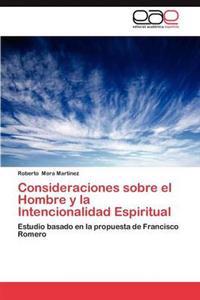 Consideraciones Sobre El Hombre y La Intencionalidad Espiritual