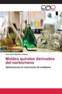 Moldes quirales derivados del norborneno