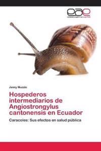 Hospederos intermediarios de Angiostrongylus cantonensis en Ecuador