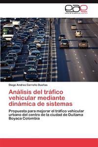 Analisis del Trafico Vehicular Mediante Dinamica de Sistemas