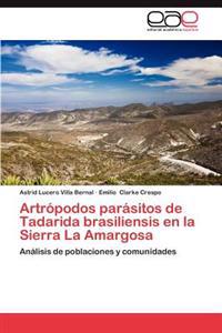 Artropodos Parasitos de Tadarida Brasiliensis En La Sierra La Amargosa