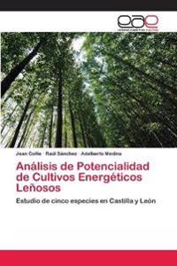 Análisis de Potencialidad de Cultivos Energéticos Leñosos