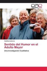 Sentido del Humor en el Adulto Mayor