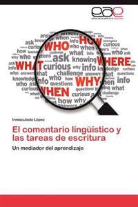 El Comentario Linguistico y Las Tareas de Escritura