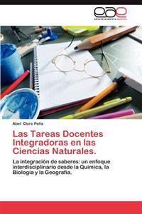 Las Tareas Docentes Integradoras En Las Ciencias Naturales.