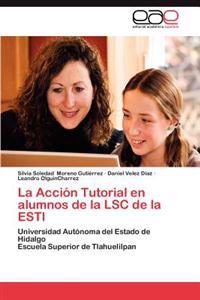 La Accion Tutorial En Alumnos de La Lsc de La Estl