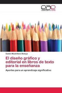 El diseño gráfico y editorial en libros de texto para la enseñanza