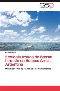 Ecologia Trofica de Sterna Hirundo En Buenos Aires, Argentina
