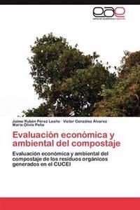 Evaluacion Economica y Ambiental del Compostaje