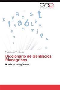 Diccionario de Gentilicios Rionegrinos