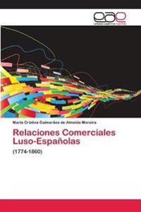 Relaciones Comerciales Luso-Españolas