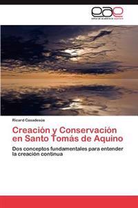 Creacion y Conservacion En Santo Tomas de Aquino