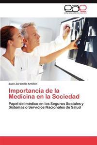 Importancia de La Medicina En La Sociedad