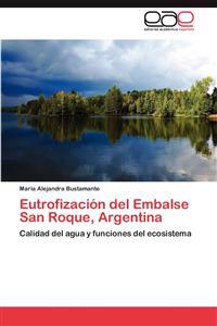 Eutrofizacion del Embalse San Roque, Argentina