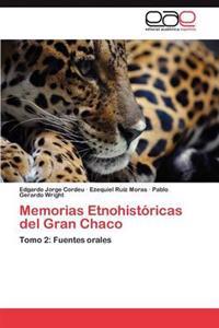 Bokomslag för "Memorias Etnohistoricas del Gran Chaco"