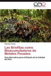 Las Briofitas Como Bioacumuladores de Metales Pesados
