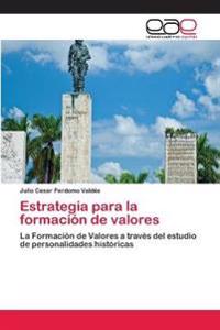 Estrategia para la formación de valores