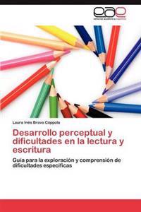 Desarrollo Perceptual y Dificultades En La Lectura y Escritura