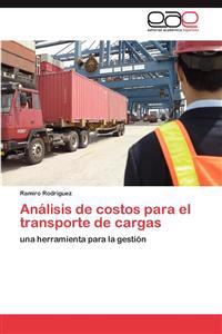 Analisis de Costos Para El Transporte de Cargas