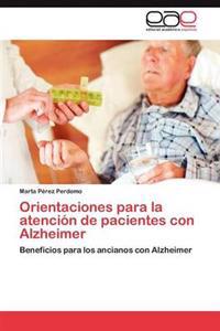 Orientaciones Para La Atencion de Pacientes Con Alzheimer